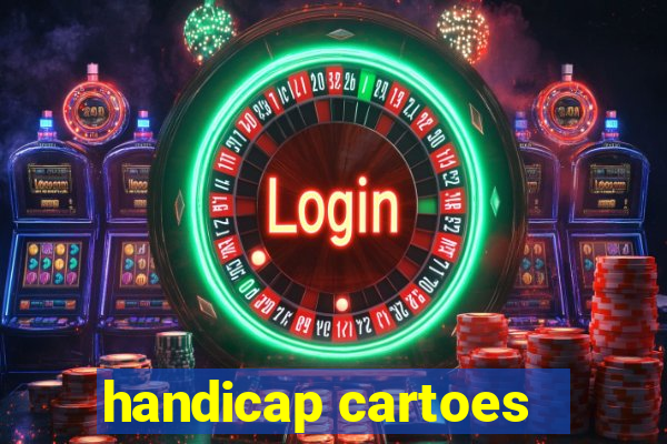 handicap cartoes - 0.5